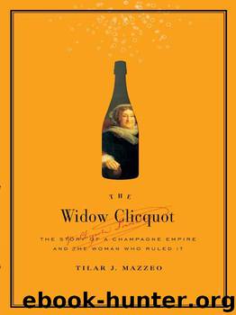 The Widow Clicquot (P.S.) by Mazzeo Tilar J