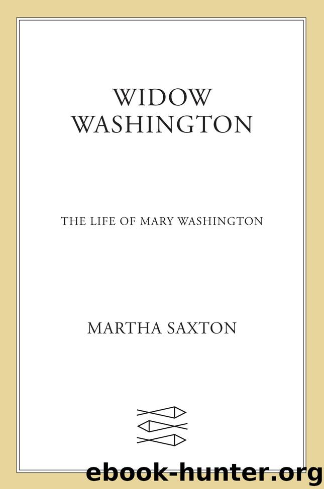 The Widow Washington by Martha Saxton