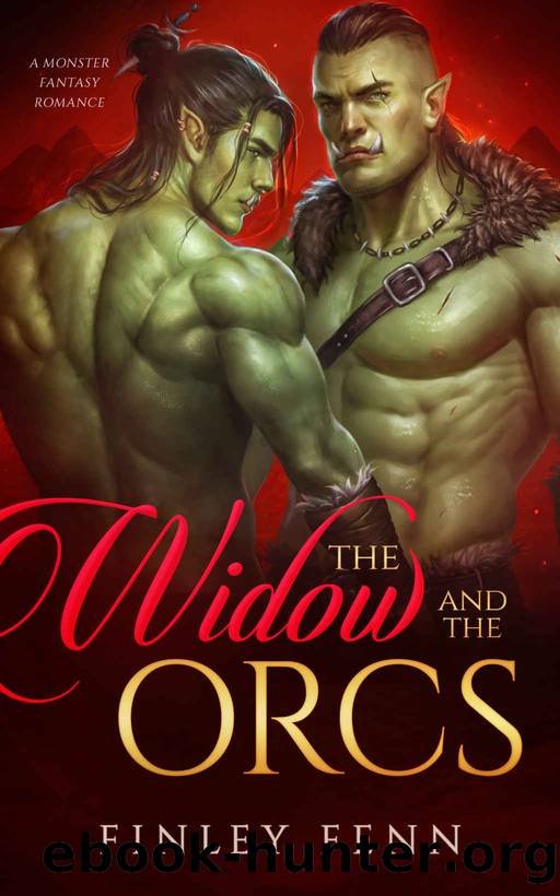 The Widow and the Orcs: A Monster Fantasy Romance (Orc Sworn) by Finley Fenn