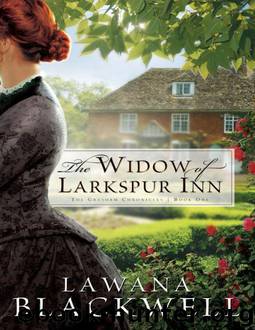 The Widow of Larkspur Inn by Lawana Blackwell