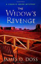 The Widow's Revenge by James D. Doss