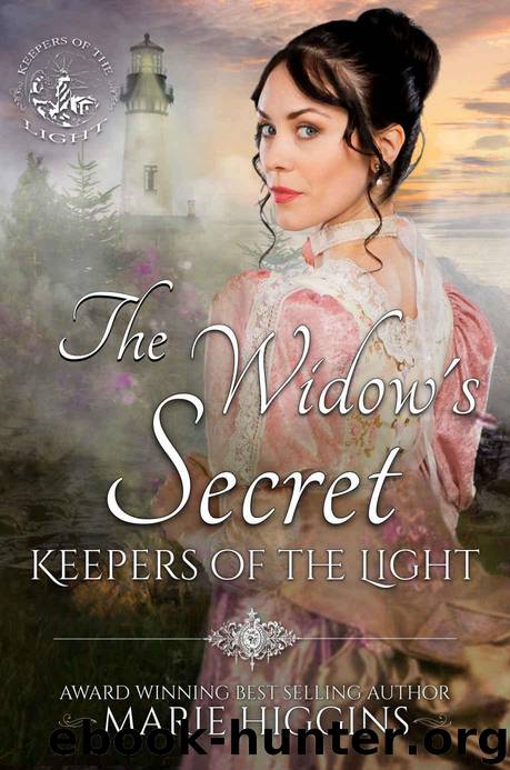 The Widow's Secret (Keepers of the Light Book 5) by Higgins Marie & Higgins Marie