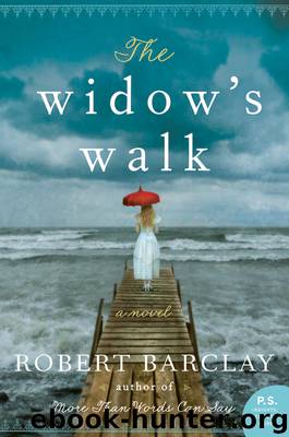 The Widow's Walk by Robert Barclay