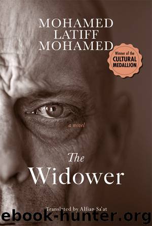 The Widower by Mohamed Latiff Mohamed