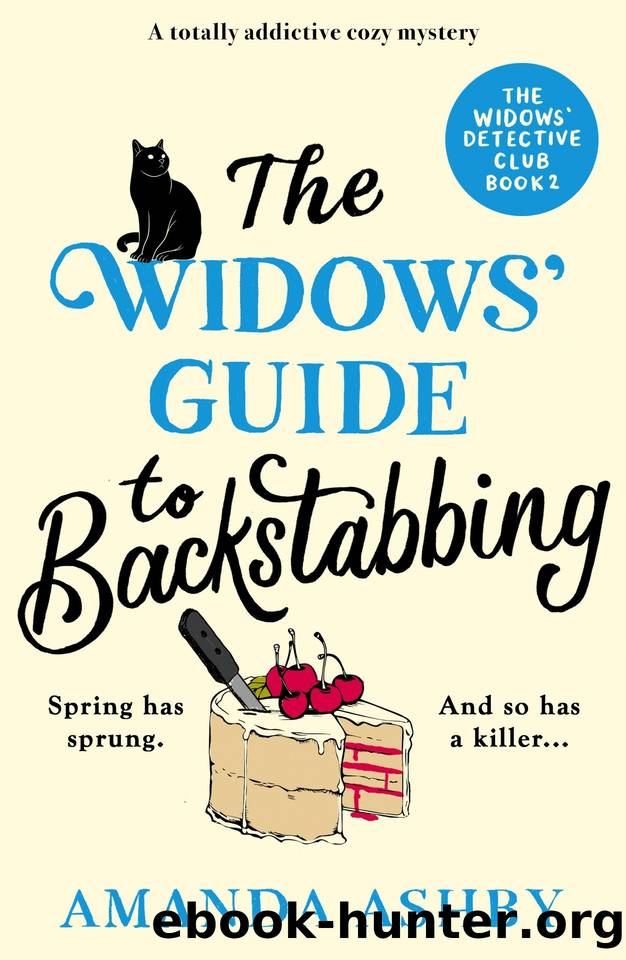 The Widowsâ Guide to Backstabbing: A totally addictive cozy mystery (The Widowsâ Detective Club Book 2) by Amanda Ashby