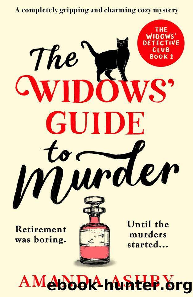 The Widowsâ Guide to Murder: A completely gripping and charming cozy mystery (The Widowsâ Detective Club Book 1) by Amanda Ashby