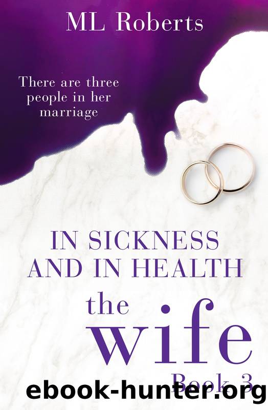 The Wife â Part Three by ML Roberts
