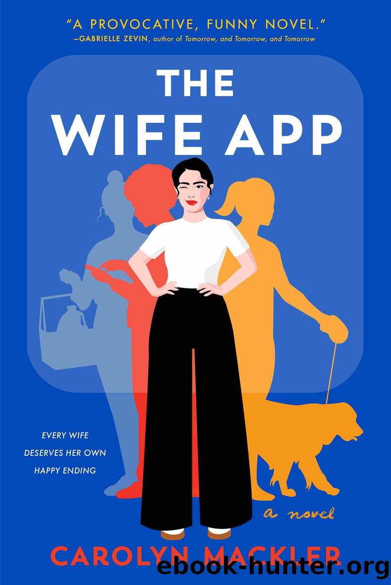 The Wife App by Carolyn Mackler