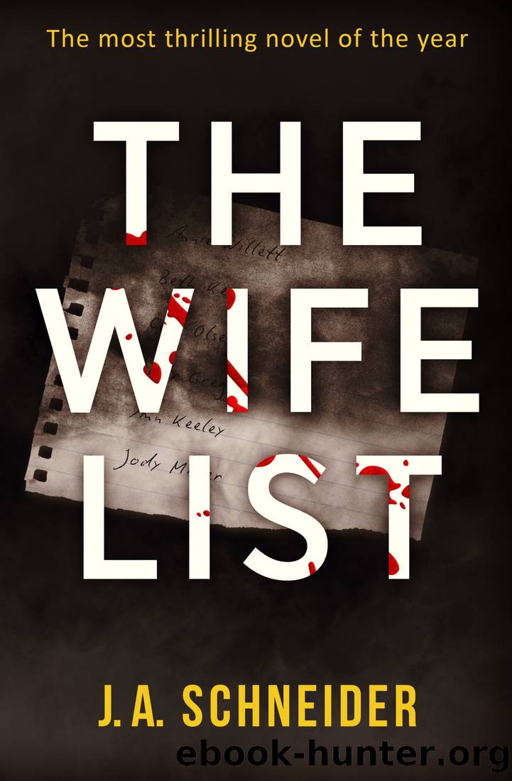 The Wife List by Schneider J. A