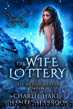 The Wife Lottery_Fallon by Charlie Hart & Chantel Seabrook