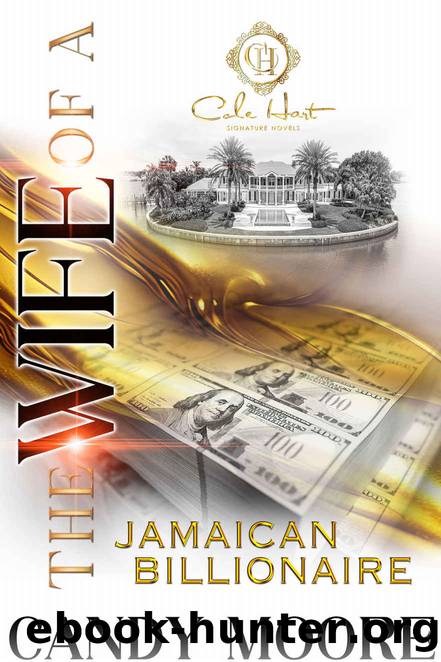 The Wife Of A Jamaican Billionaire by Candy Moore