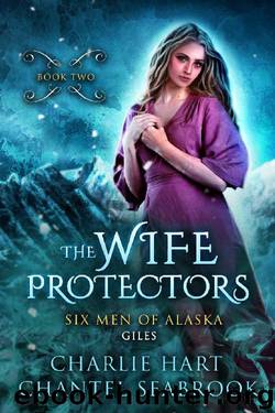 The Wife Protectors_Giles by Charlie Hart & Chantel Seabrook
