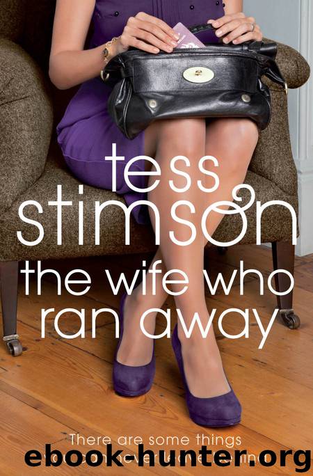 The Wife Who Ran Away by Tess Stimson