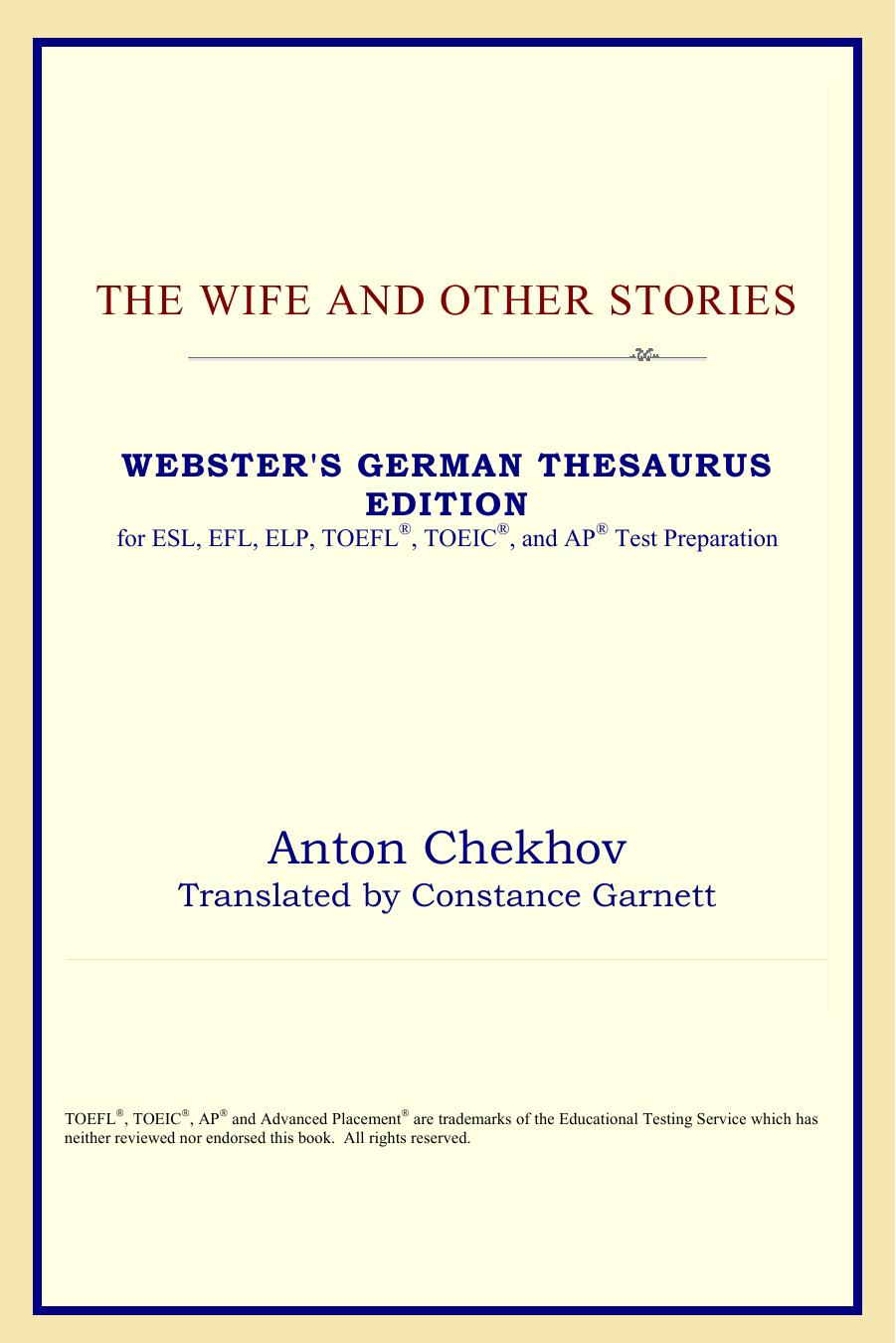 The Wife and Other Stories (Webster's German Thesaurus Edition) by Anton Chekhov