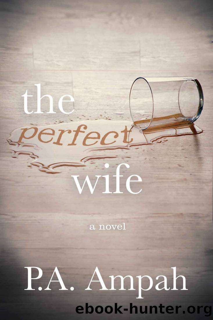 The Wife by P. A. Ampah
