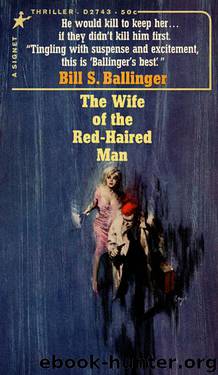 The Wife of the Red-Haired Man by Bill S. Ballinger