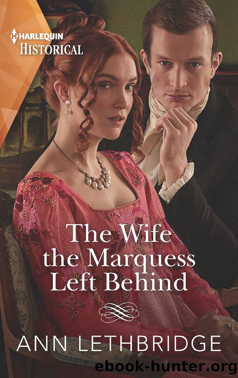 The Wife the Marquess Left Behind by Ann Lethbridge