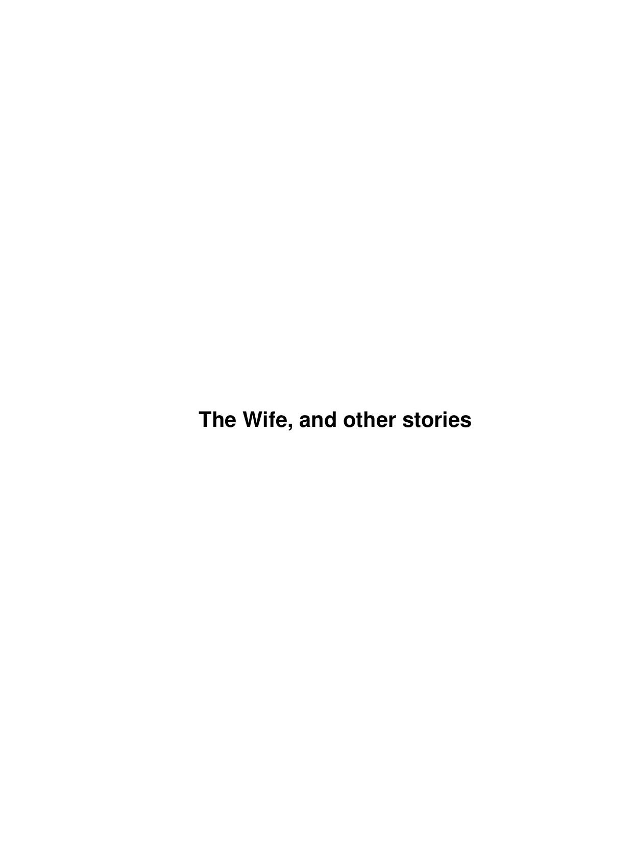 The Wife, and other stories by Unknown