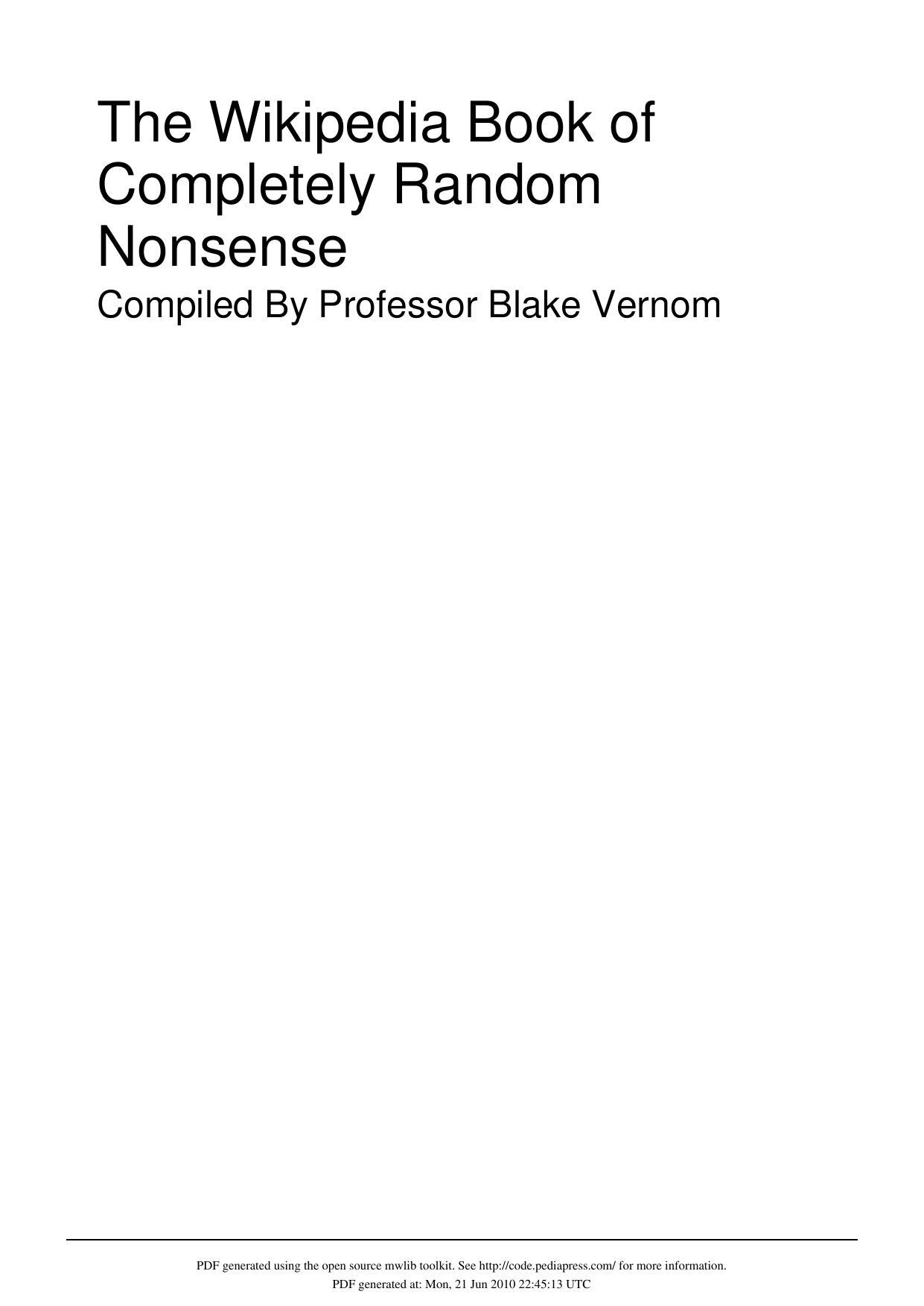 The Wikipedia Book of Completely Random Nonsense by Unknown
