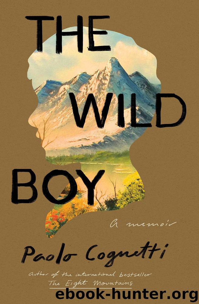 The Wild Boy by Paolo Cognetti
