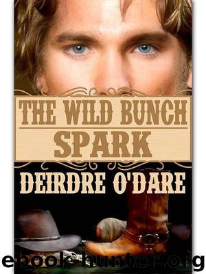 The Wild Bunch 2 Spark by O'Dare Deirdre