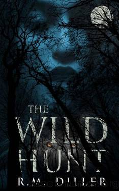 The Wild Hunt (Wolfcraft Book 1) by R.M. Diller