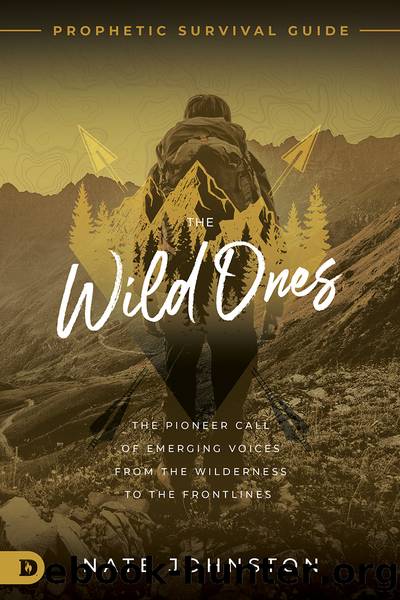 The Wild Ones by Nate Johnston