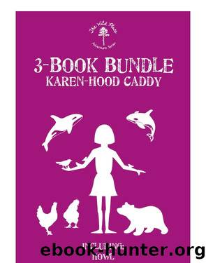 The Wild Place Adventure Series 3-Book Bundle by Karen Hood-Caddy