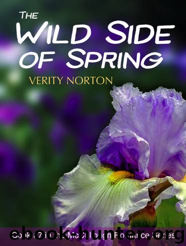 The Wild Side of Spring by Verity Norton