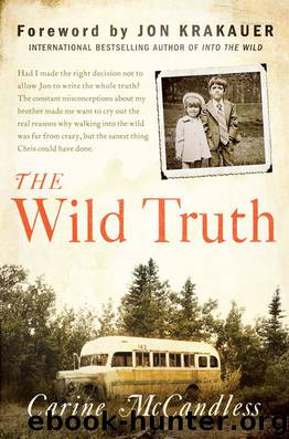 The Wild Truth by Carine McCandless