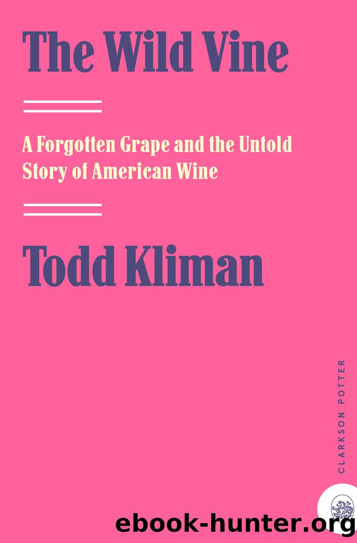 The Wild Vine by Todd Kliman