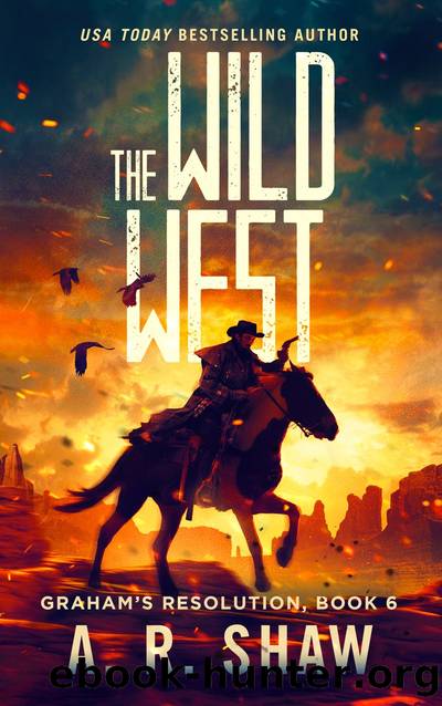 The Wild West by A. R. Shaw
