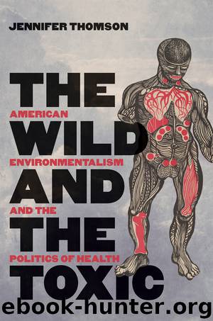 The Wild and the Toxic by Thomson Jennifer;