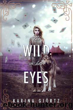 The Wild in her Eyes by Karina Giörtz