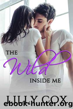 The Wild inside me (San Francisco Roommates Book 1) by Lilly Cox