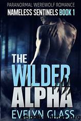 The Wilder Alpha by Evelyn Glass