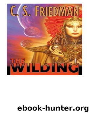 The Wilding by C.S. Friedman