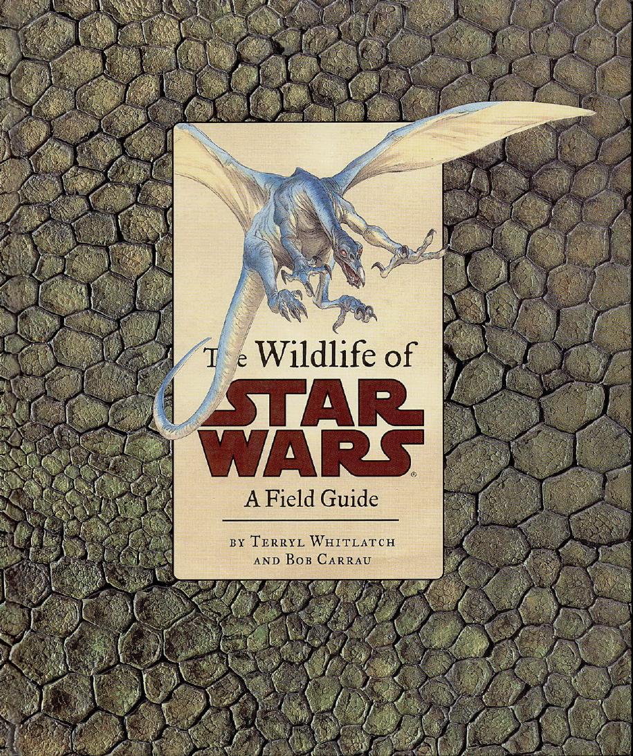 The Wildlife of Star Wars by A Field Guide