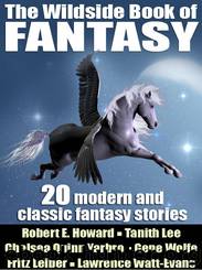 The Wildside Book of Fantasy: 20 Great Tales of Fantasy by Various