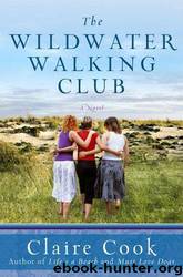 The Wildwater Walking Club by Claire Cook