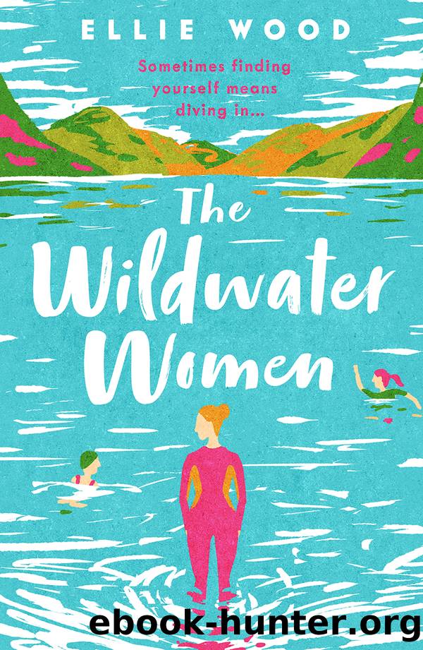The Wildwater Women by Ellie Wood