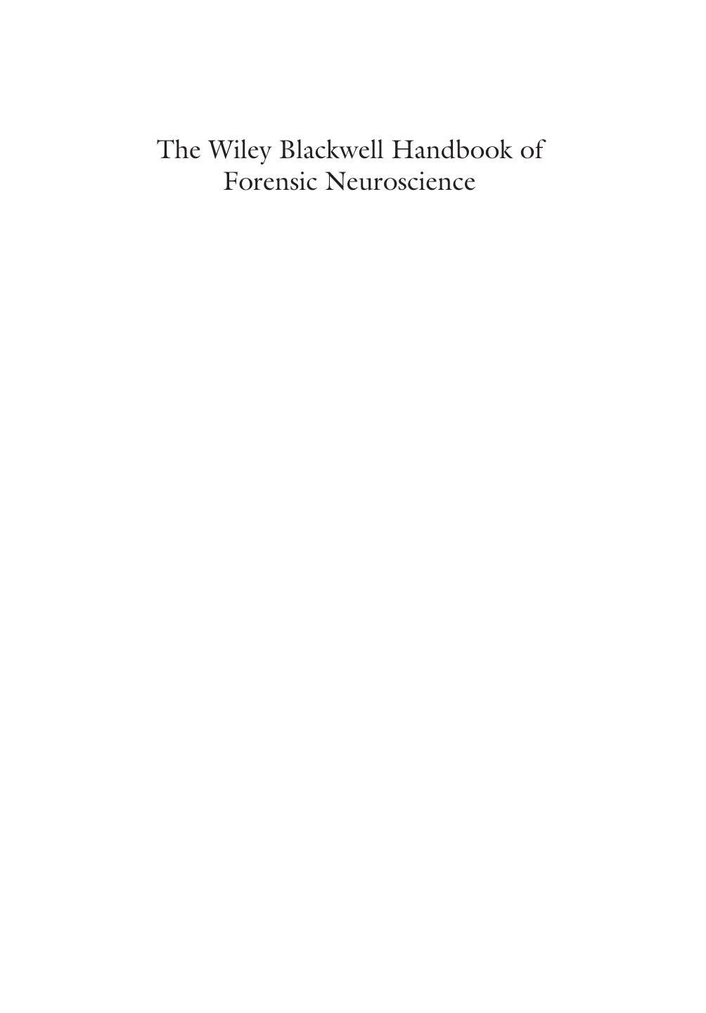 The Wiley Blackwell Handbook of Forensic Neuroscience by Unknow