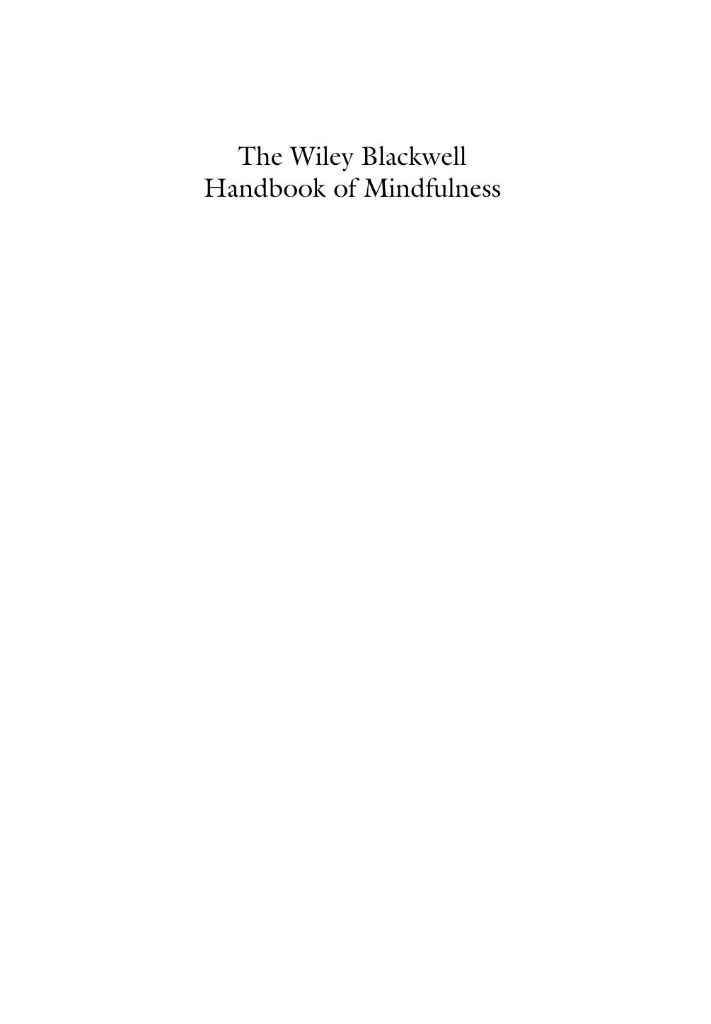 The Wiley Blackwell Handbook of Mindfulness by Unknown