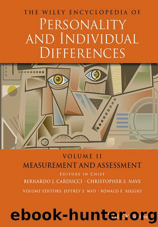 The Wiley Encyclopedia of Personality and Individual Differences, Measurement and Assessment: Measurement and Assessment by unknow