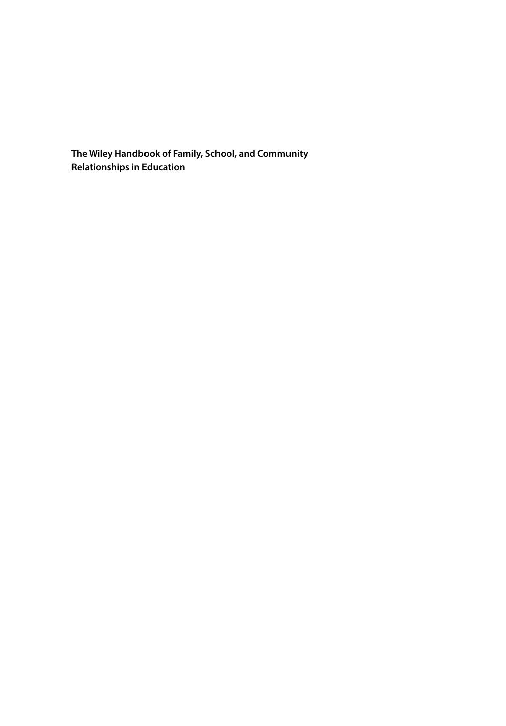 The Wiley Handbook of Family, School, and Community Relationships in Education by Unknow