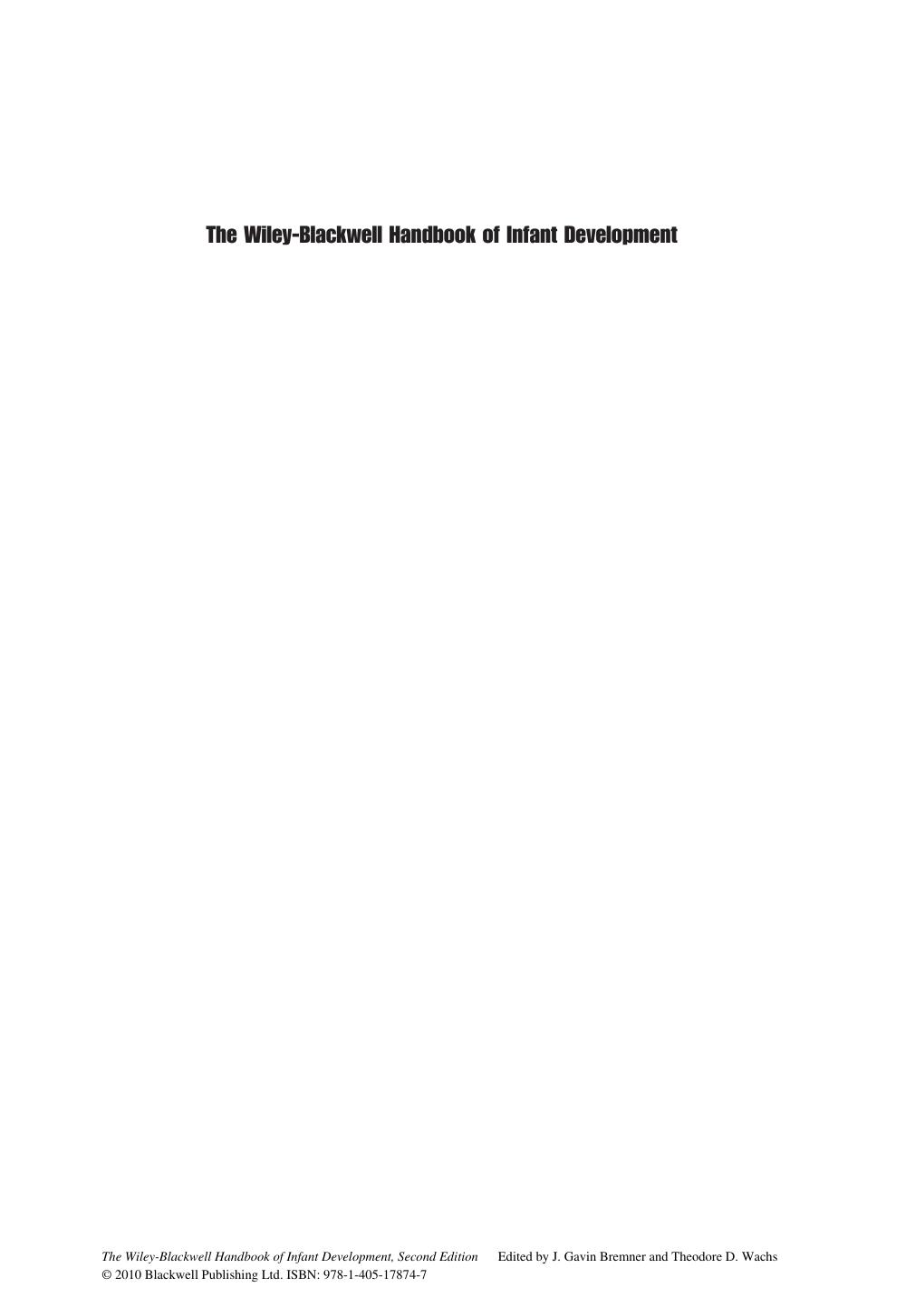 The Wiley-Blackwell Handbook of Infant Development: Volume 2: Applied and Policy Issues by J. Gavin Bremner Theodore D. Wachs (Editors)