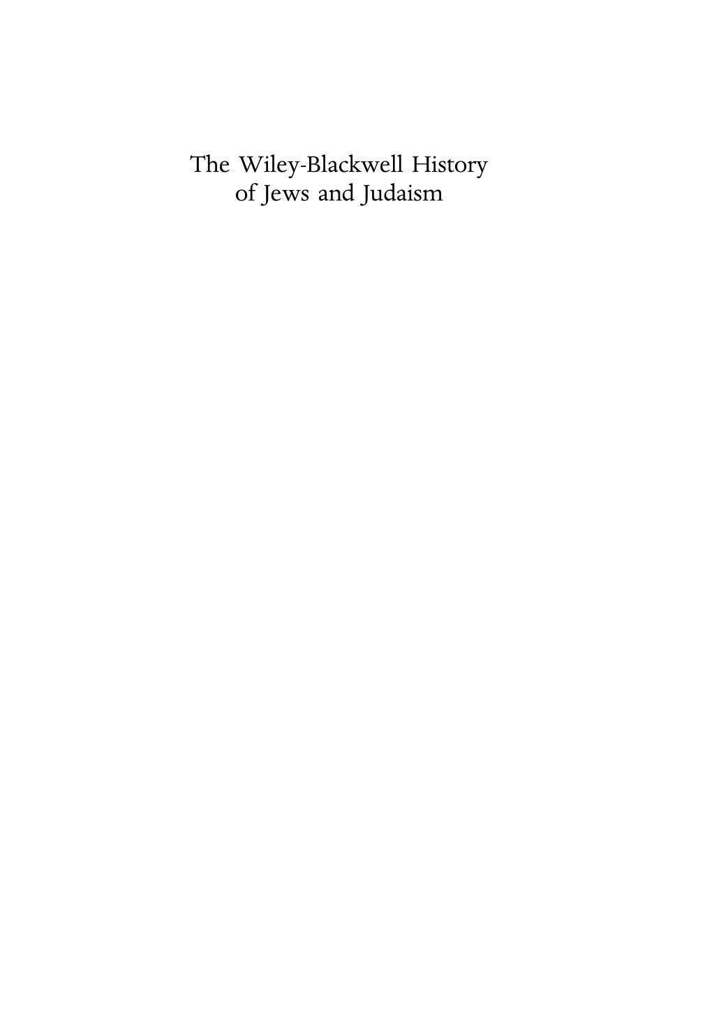 The Wiley-Blackwell History of Jews and Judaism by Unknow