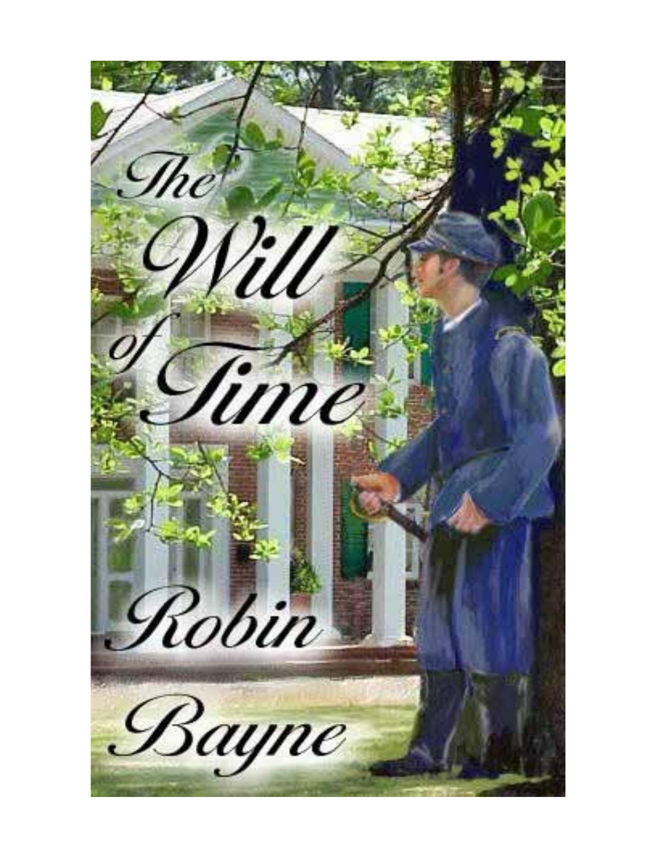 The Will of Time by Robin Bayne