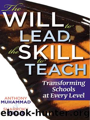 The Will to Lead, the Skill to Teach by Muhammad Anthony;Hollie Sharroky;