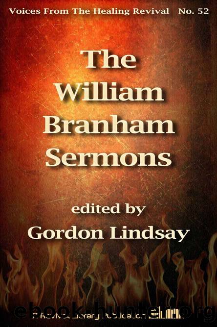 The William Branham Sermons: How God Called Me to Africa and Other Sermons (Voices from the Healing Revival) by William Branham
